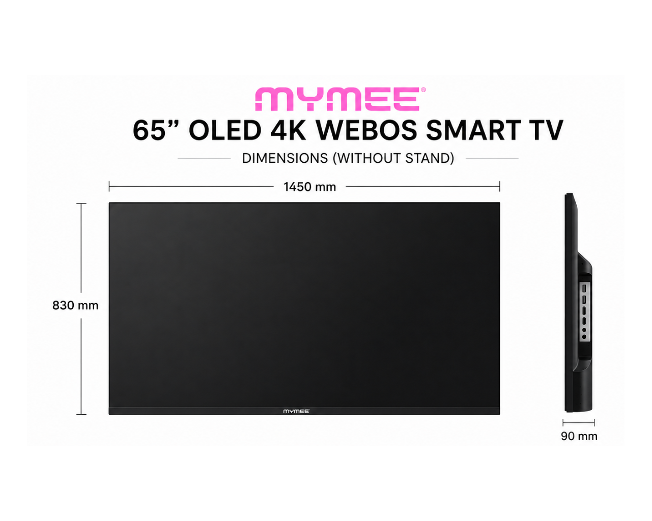 A product dimension diagram for a 65-inch OLED 4K Webos smart TV by Mymee. The image shows a front view of the black TV with dimensions of 1450 mm by 830 mm, a side profile view, and a 90 mm depth, all labeled on a plain white background.